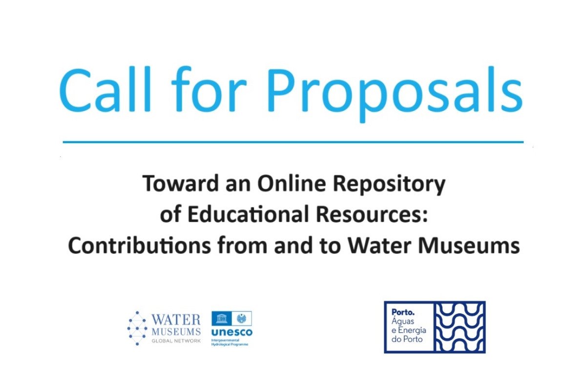 Call for Proposals - Toward and Online Repository of Educational Resources: Contributions from and to Water Museums
